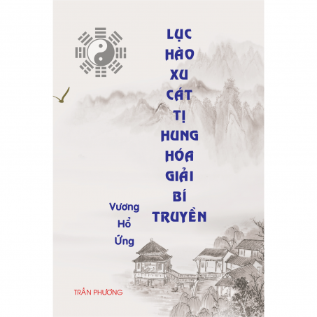 LỤC HÀO XU CÁT TỊ HUNG HÓA GIẢI BÍ TRUYỀN
