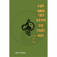 LỤC HÀO TẬT BỆNH DỰ TRẮC HỌC